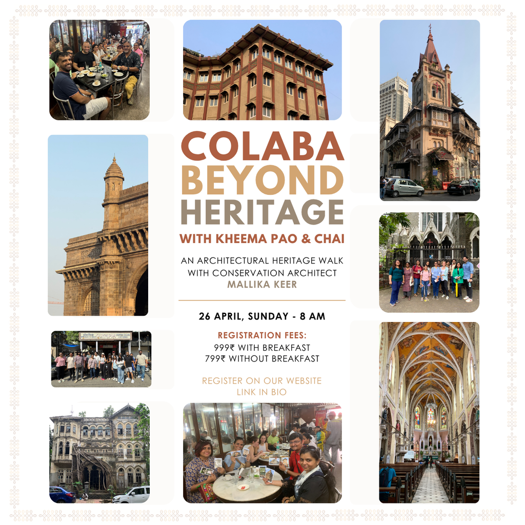 Colaba Beyond Heritage with Kheema Pao & Chai